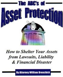 The ABCs of Asset Protection