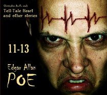 Edgar Allan Poe Audiobook Collection 11-13: The Tell-Tale Heart and Other Stories