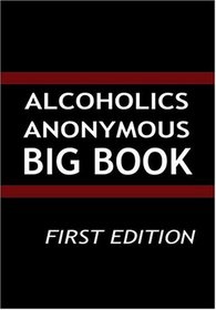 Alcoholics Anonymous: Big Book, Original Edition