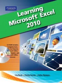 Learning Microsoft Office Excel 2010, Student Edition