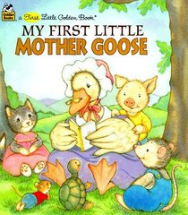 My First Little Mother Goose (Little Golden Book)