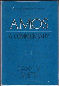 Amos: A Commentary (Library of Biblical Interpretation)