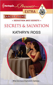Secrets & Salvation (Seduction and Secrets) (Harlequin Presents Extra) (Larger Print)