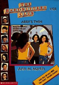 Abby's Twin (Baby-Sitters Club, Bk 104)