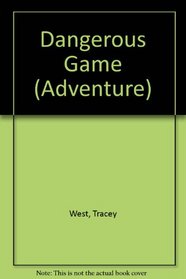 Dangerous Game (Adventure)