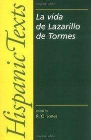 La Vida de Lazarillo de Tormes (Spanish Texts)