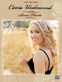 Carrie Underwood: Some Hearts (Piano Vocal Chords)
