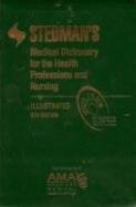 Stedman's Medical Dictionary For The Health Professions And Nursing