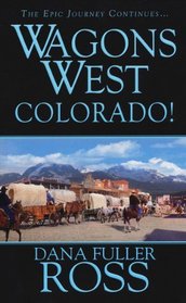 Wagons West: Colorado