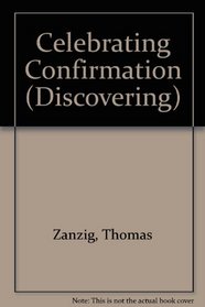 Celebrating Confirmation (Discovering Program Series)