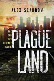 Plague Land (ReMade, Bk 1)