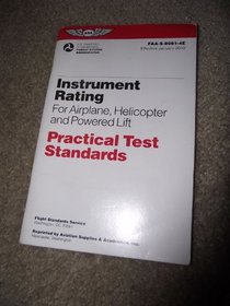 Instrument Pilot Practical Test Standards For Airplane - Helicopter, FAA-8081-4C