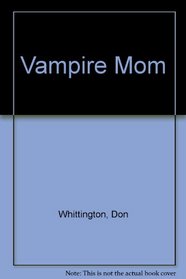 Vampire Mom (Audio Cassette) (Abridged)