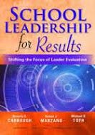School Leadership for Results: Shifting the Focus of Leader Evaluation (None)