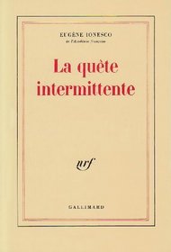 La quete intermittente (French Edition)