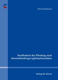 Strafbarkeit des Phishing nach Internetbanking-Legitimationsdaten