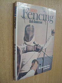 Tackle fencing: An introduction to the foil