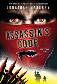 Assassin's Code (Joe Ledger, Bk 4)