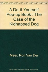 The Case of the Kidnapped Dog