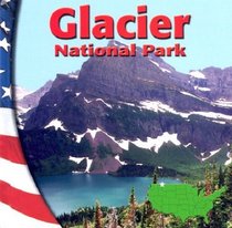 Glacier National Park (Graf, Mike. National Parks.)