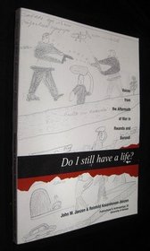 Do I Still Have a Life? Voices from the Aftermath of War in Rwanda and Burundi. (Publications in Anthropology)