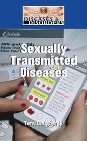 Sexually Transmitted Diseases (Diseases and Disorders)
