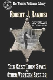 The Cast-Iron Star and Other Western Stories