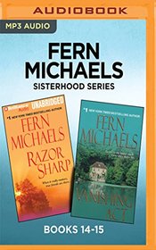 Fern Michaels Sisterhood Series: Books 14-15: Razor Sharp & Vanishing Act