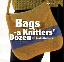 Bags (Knitter's Dozen)