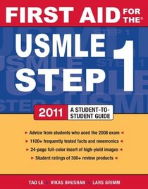 First Aid for the USMLE Step 1 2011 (First Aid USMLE)