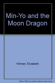 Min-Yo and the Moon Dragon