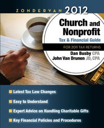 Zondervan 2012 Church and Nonprofit Tax and Financial Guide: For 2012 Tax Returns