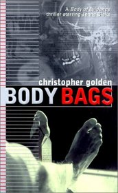 Body Bags (Body of Evidence)