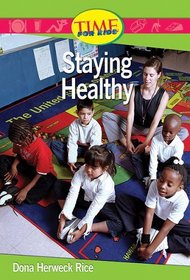 Staying Healthy: Upper Emergent (Nonfiction Readers)