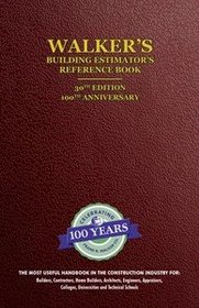 Walker's Building Estimator' Reference Book, 30th Edition