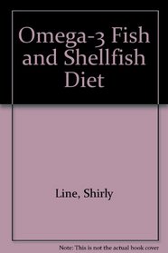 Omega-3 Fish and Shellfish Diet