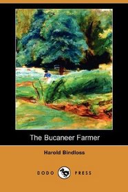 The Bucaneer Farmer (Dodo Press)