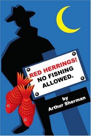 Red Herrings! No Fishing Allowed