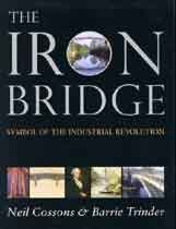 Iron Bridge: Symbol of the Industrial Revolution