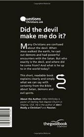 Did the Devil Make Me Do It? (Questions Christians Ask)