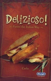 Delizioso! Panini the Italian Way