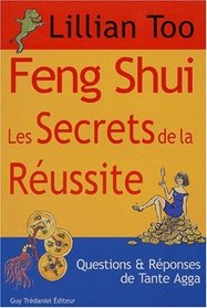 Feng shui, les secrets de la russite