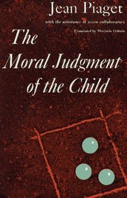 MORAL JUDGEMENT OF THE CHILD