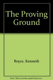 The Proving Ground