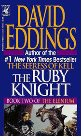 The Ruby Knight (Elenium, Bk 2)