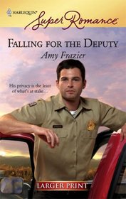 Falling for the Deputy (Harlequin Superromance, No 1495) (Larger Print)