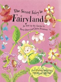 The Secret Fairy In Fairyland (Secret Fairy)
