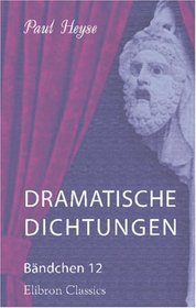 Dramatische Dichtungen: Bndchen 12. Alkibiades (German Edition)