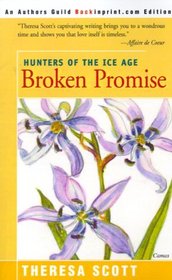 Broken Promise: Hunters of the Ice Age (Hunters of the Ice Age Series)