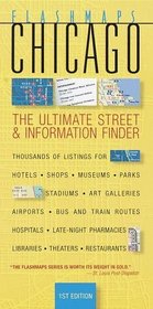 Fodor's Flashmaps Chicago,  1st Edition : The Ultimate Street  Information Finder (Fodor's Flashmaps Chicago)